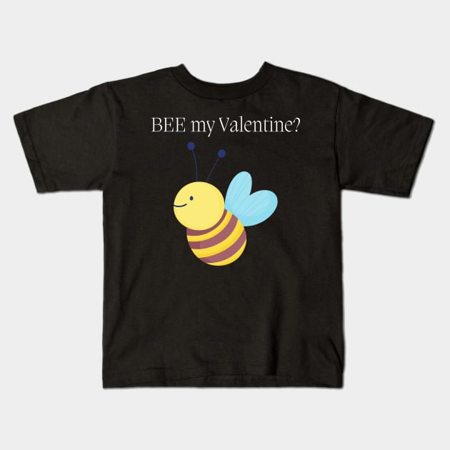 BEE My Valentine? Cute Valentines Day Pun. Perfect Bee Lover Gift. Kids T-Shirt by That Cheeky Tee